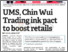 [thumbnail of UMS. Chin Wui Trading ink pact to boost retails - TBP 13.06.2024 P.07.pdf]