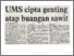 [thumbnail of UMS cipta genting atap buangan sawit - UB 06.04.2006 P.1.pdf]