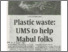 [thumbnail of Plastic waste_UMS to help Mabul folks-converted.pdf]