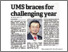 [thumbnail of UMS braces for challenging year1.pdf]